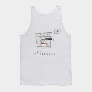 Coffeeholic with coffee machine love Tank Top